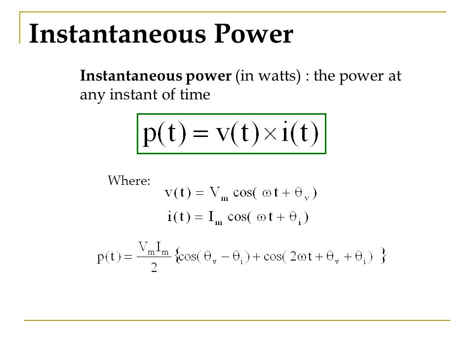 AC POWER ANALYSIS Instantaneous & Average Power - ppt download