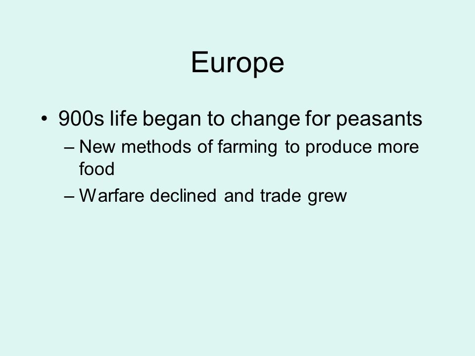 Europe 900s life began to change for peasants