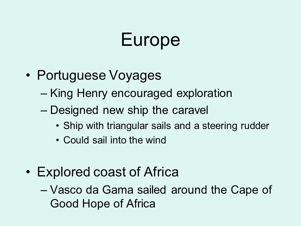 Europe Portuguese Voyages Explored coast of Africa
