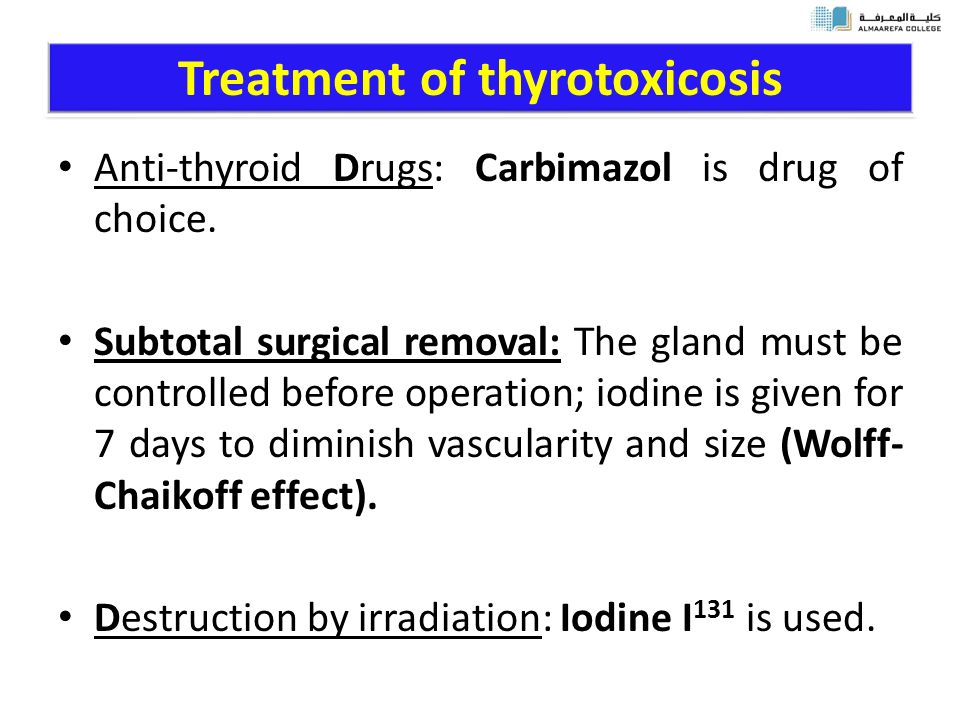 Treatment of thyrotoxicosis