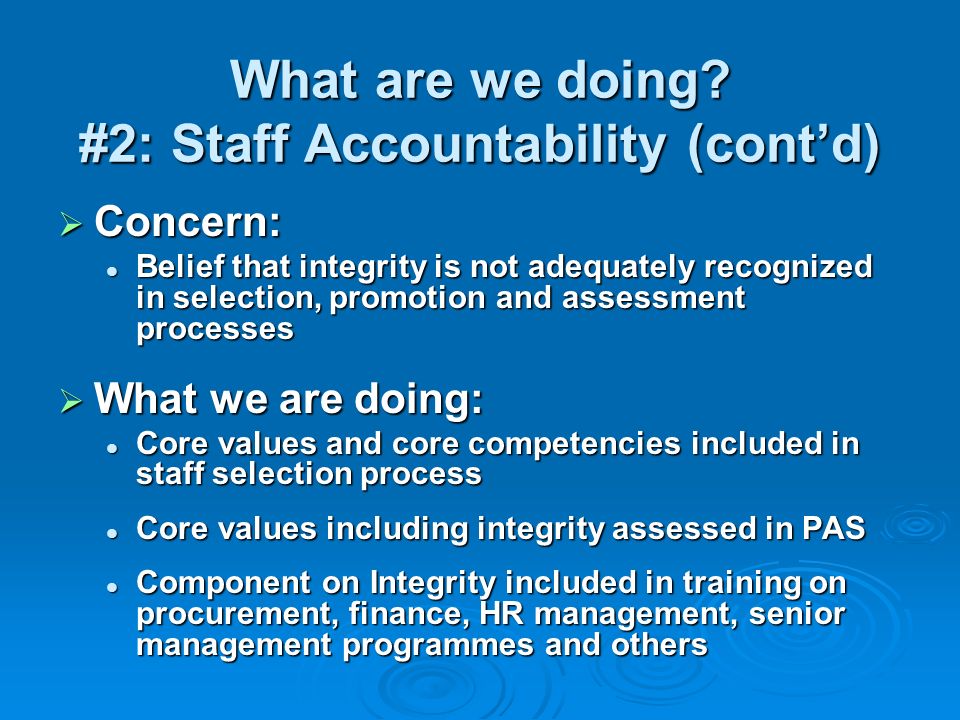 What are we doing #2: Staff Accountability (cont’d)