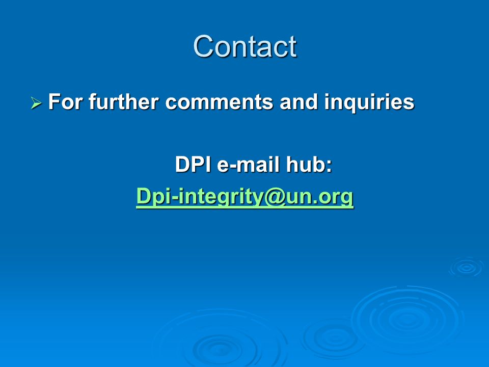 Contact For further comments and inquiries DPI  hub: