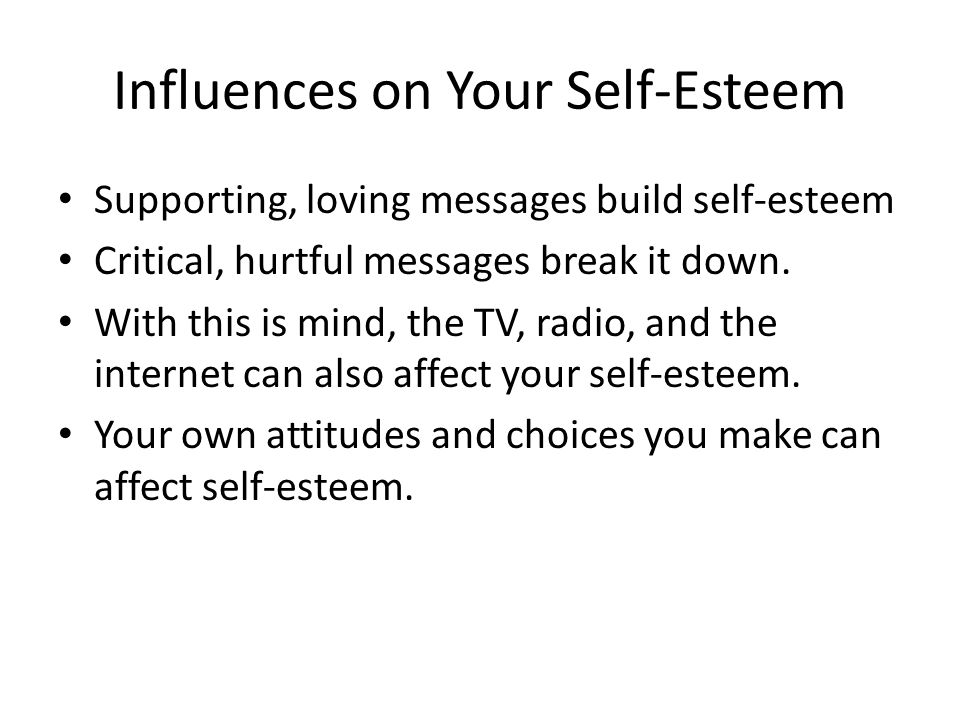 Influences on Your Self-Esteem