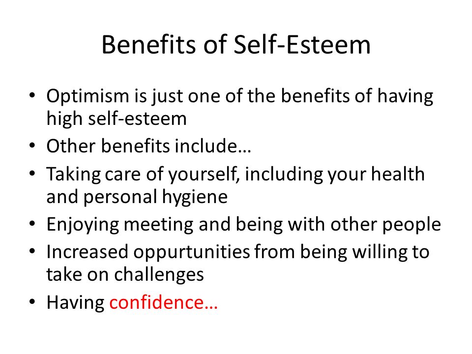 Benefits of Self-Esteem