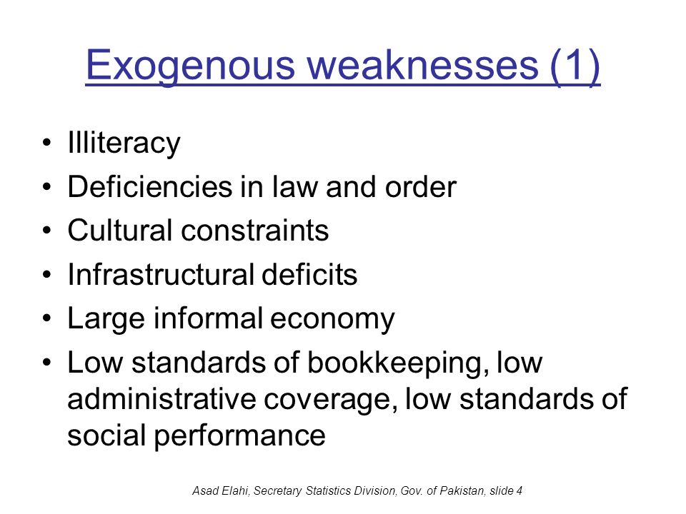 Exogenous weaknesses (1)