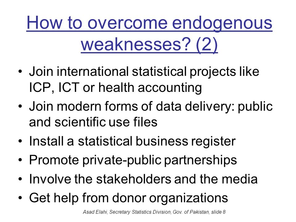 How to overcome endogenous weaknesses (2)