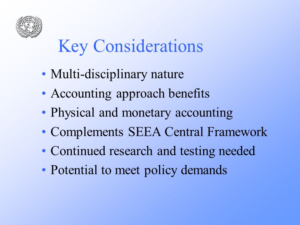 Key Considerations Multi-disciplinary nature