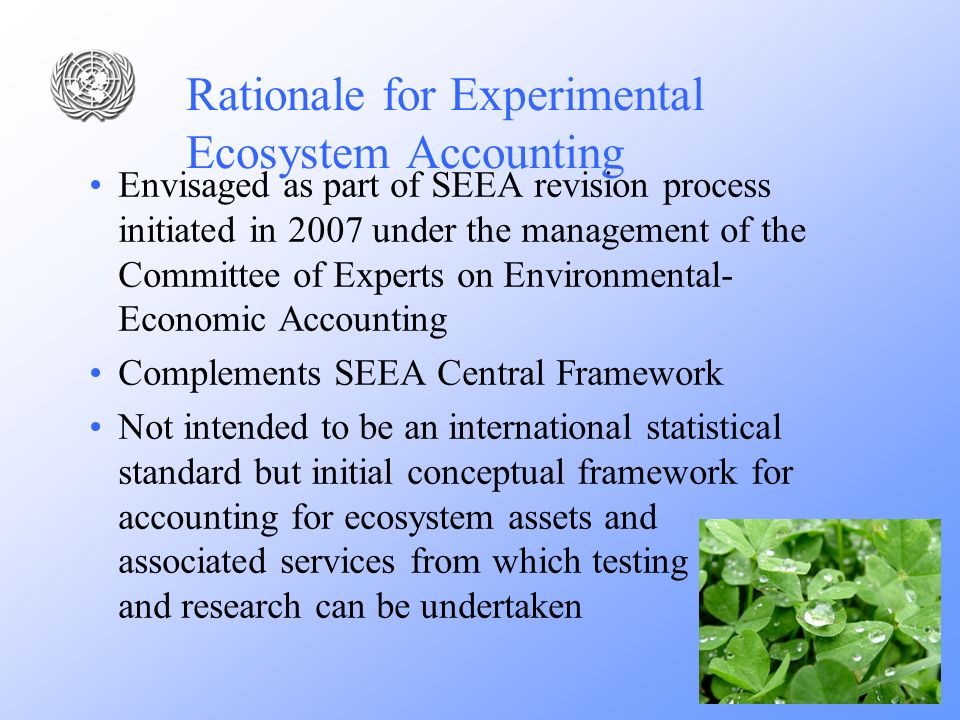 Rationale for Experimental Ecosystem Accounting