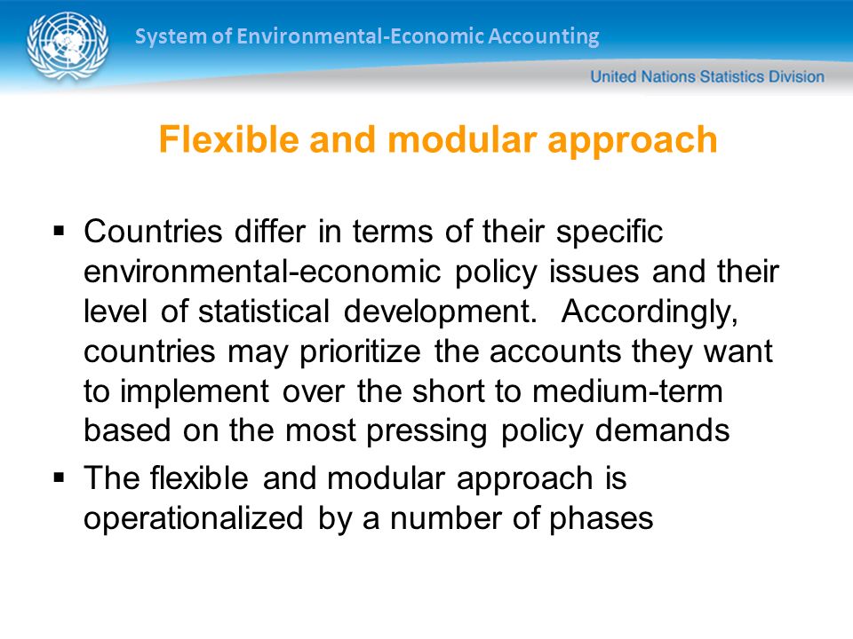 Flexible and modular approach