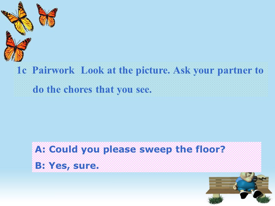1c Pairwork Look at the picture. Ask your partner to