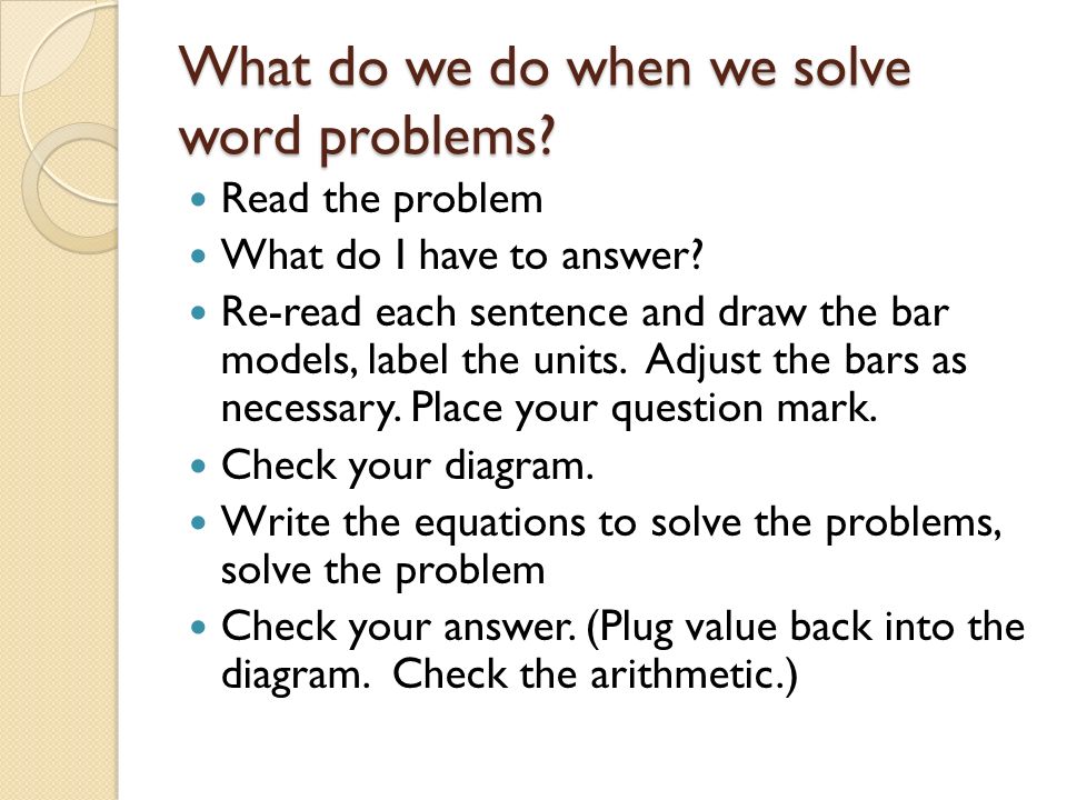 What do we do when we solve word problems