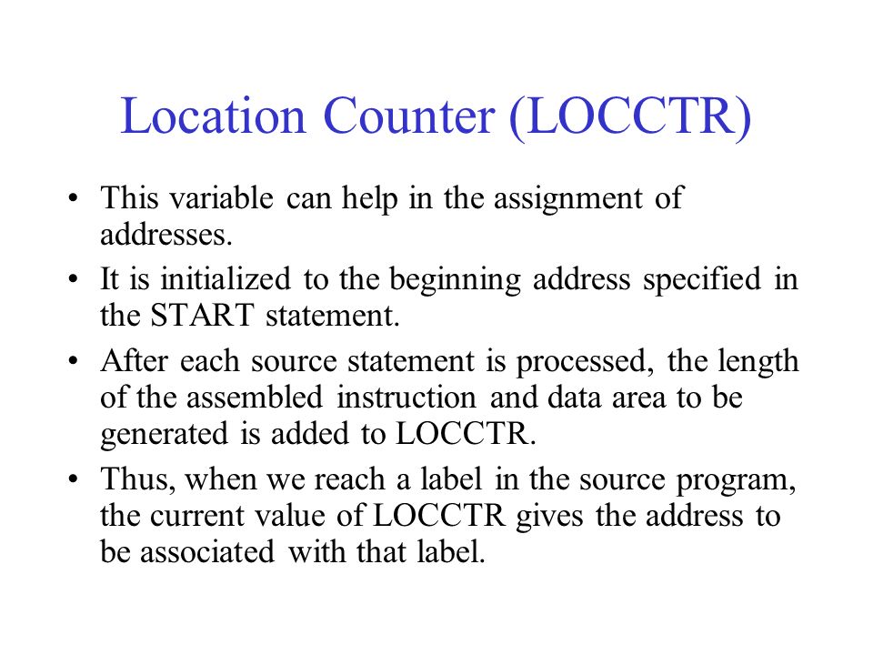 Location Counter (LOCCTR)