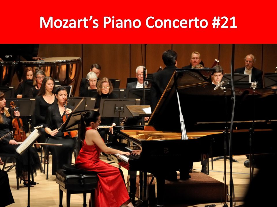 Mozart’s Piano Concerto #21
