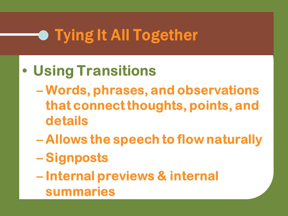 Tying It All Together Using Transitions