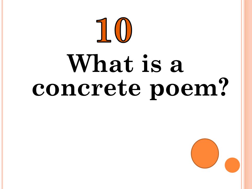 10 What is a concrete poem