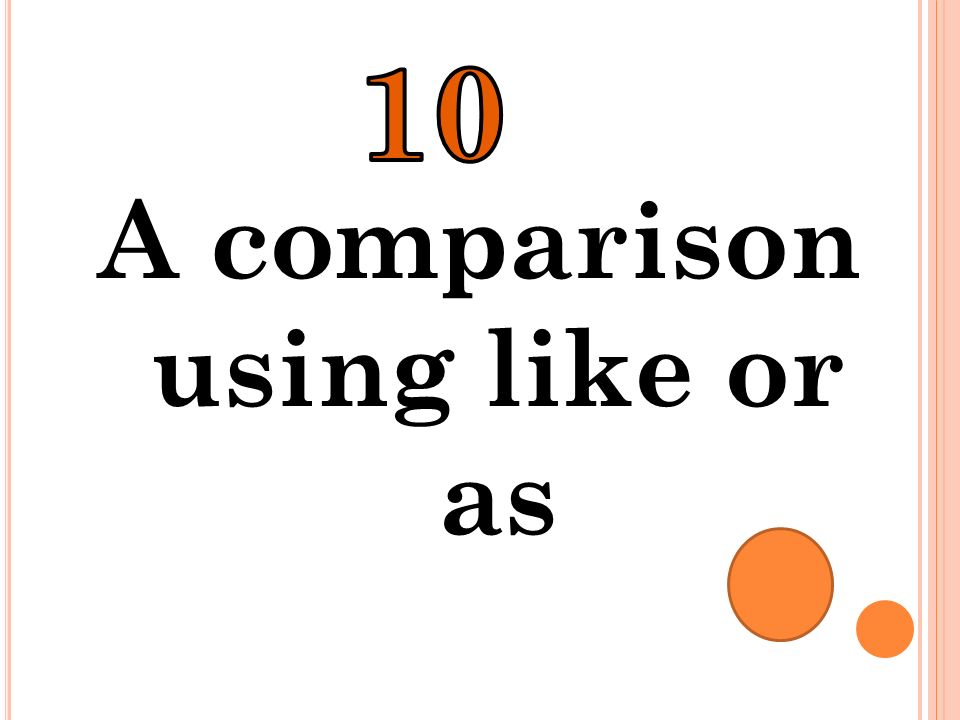 A comparison using like or as
