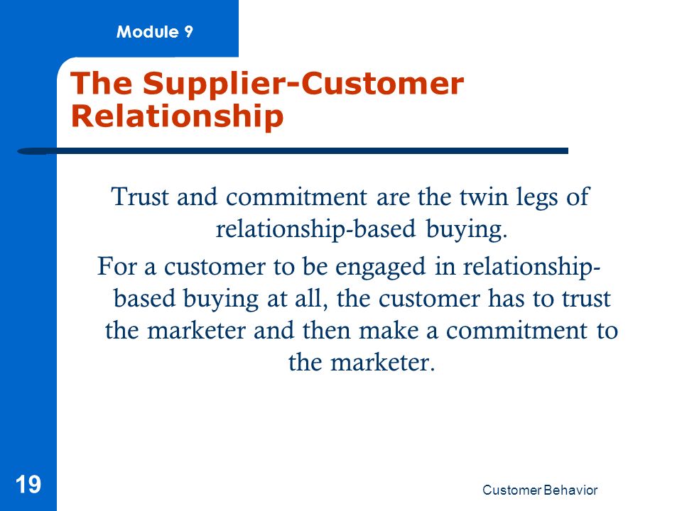The Supplier-Customer Relationship