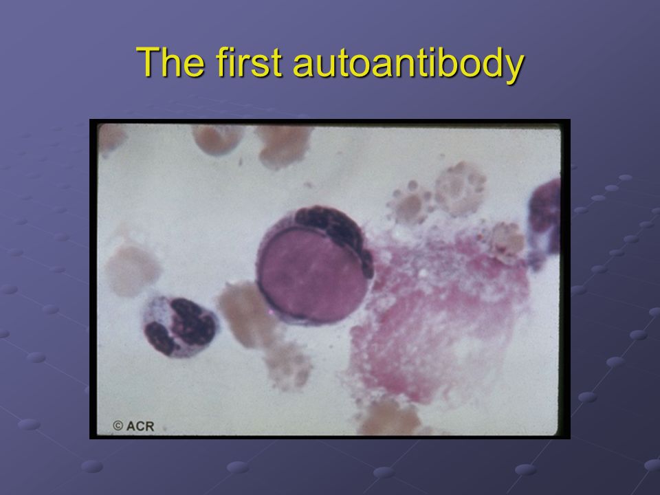 The first autoantibody