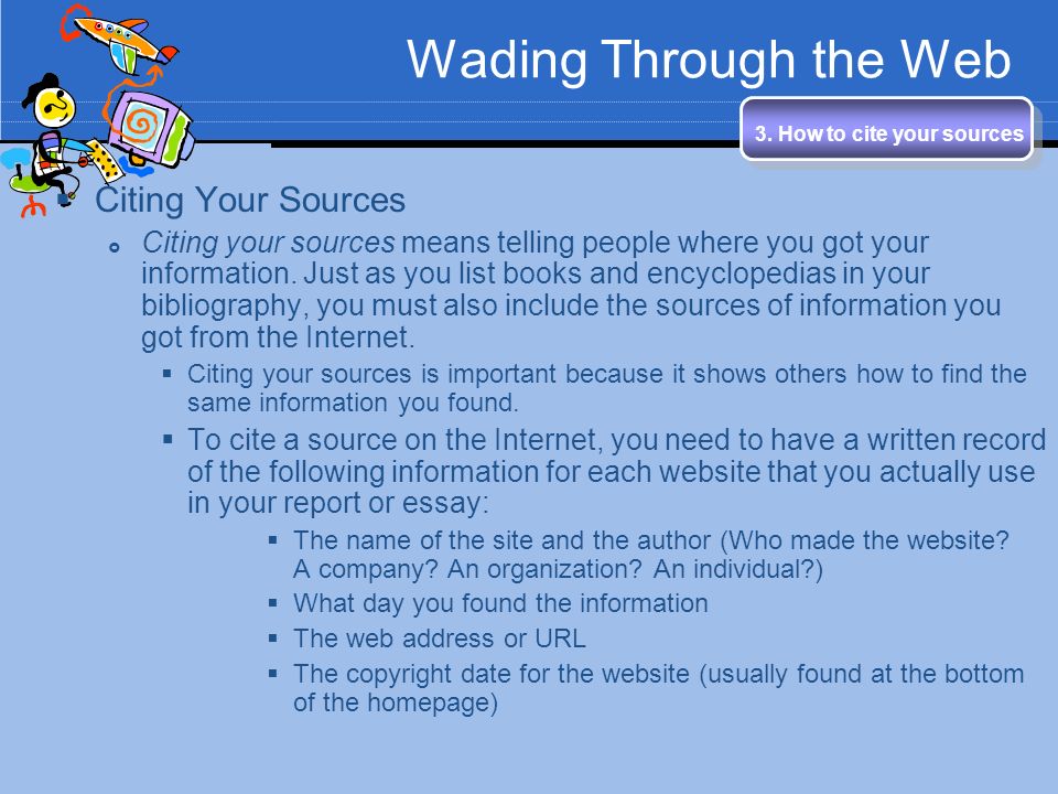 Wading Through the Web Citing Your Sources