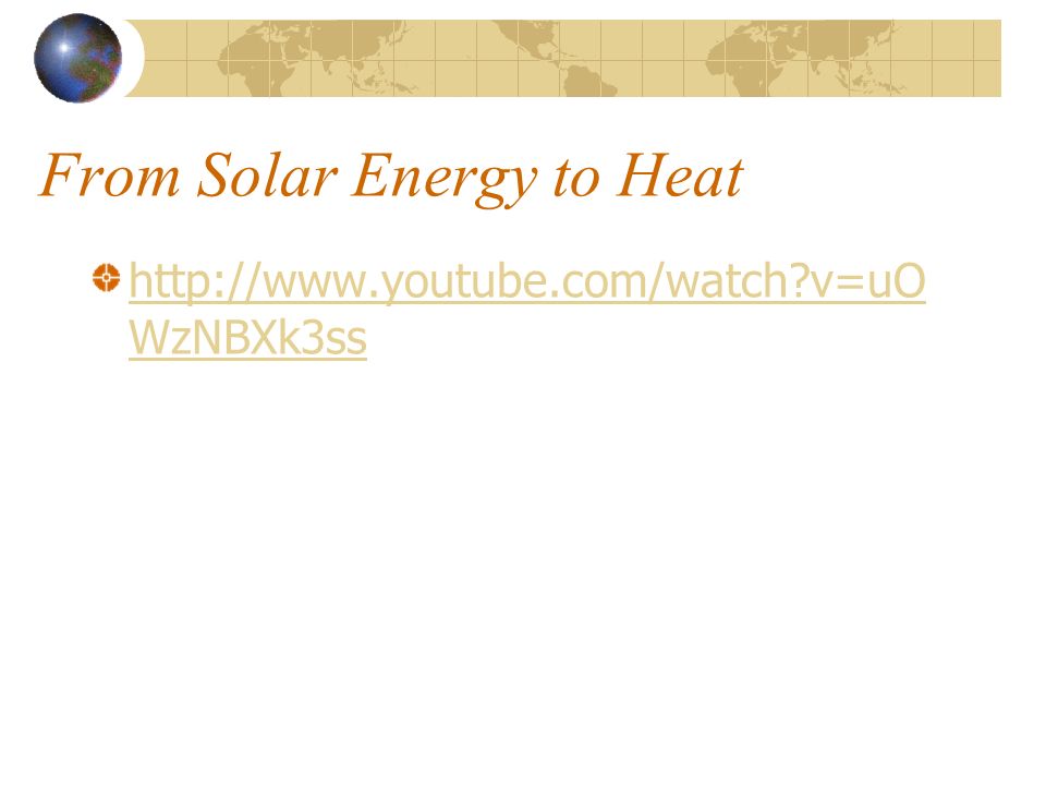 From Solar Energy to Heat