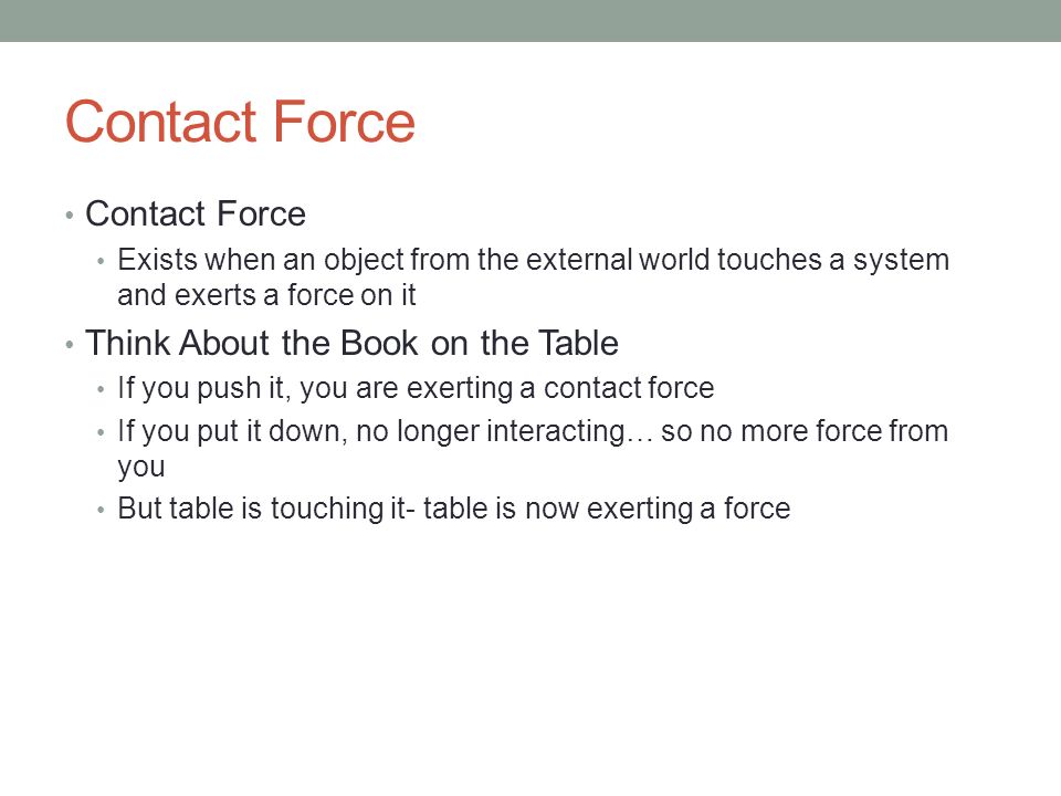 Contact Force Contact Force Think About the Book on the Table