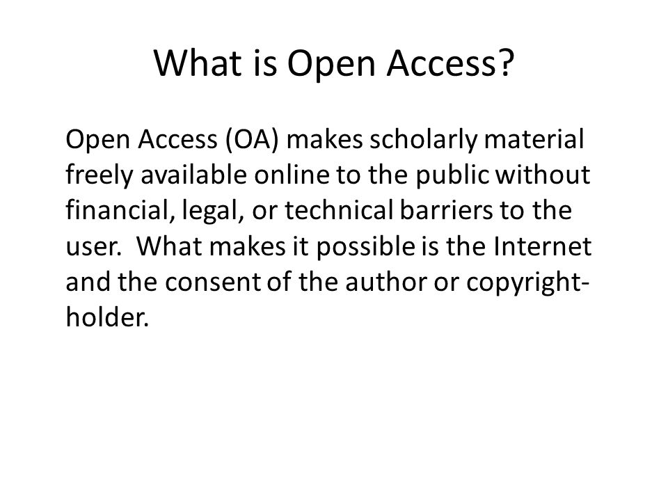What is Open Access