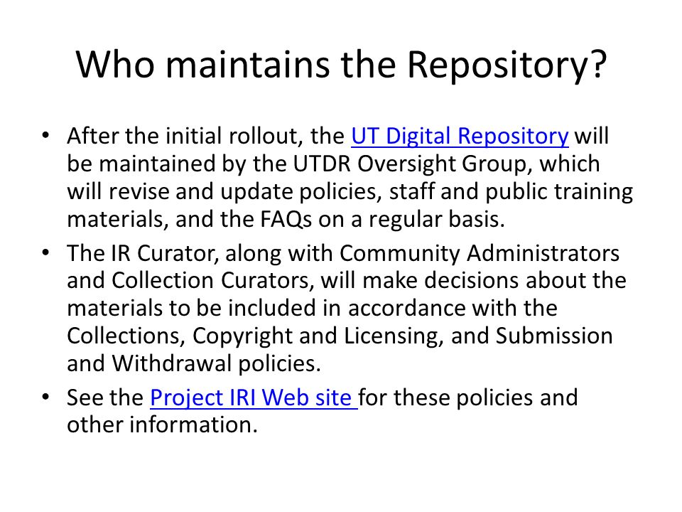 Who maintains the Repository