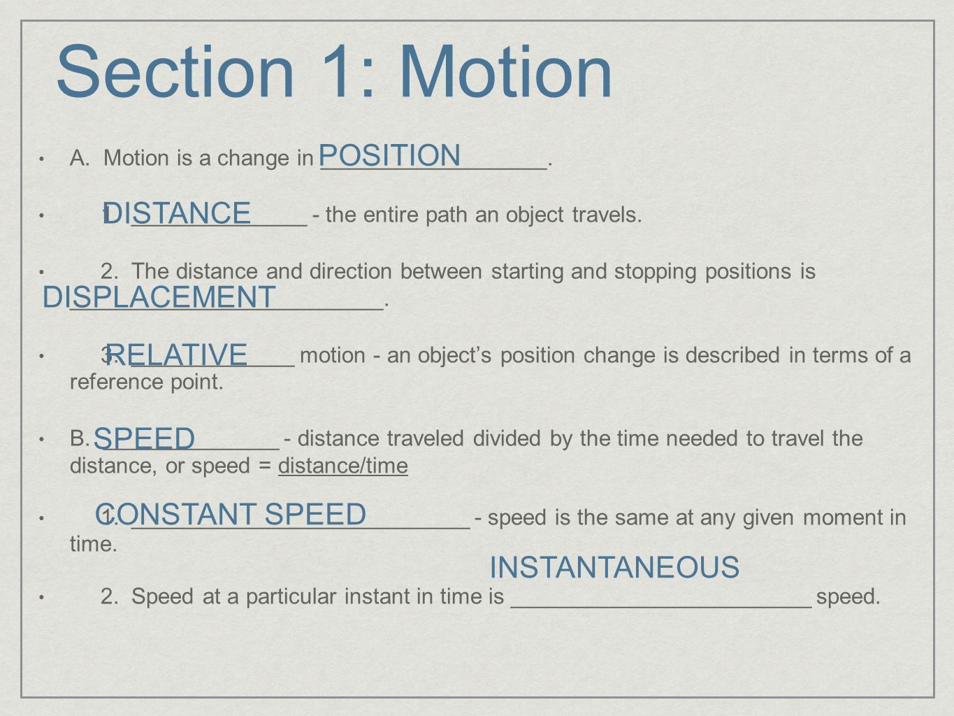 Section 1: Motion POSITION DISTANCE DISPLACEMENT RELATIVE SPEED