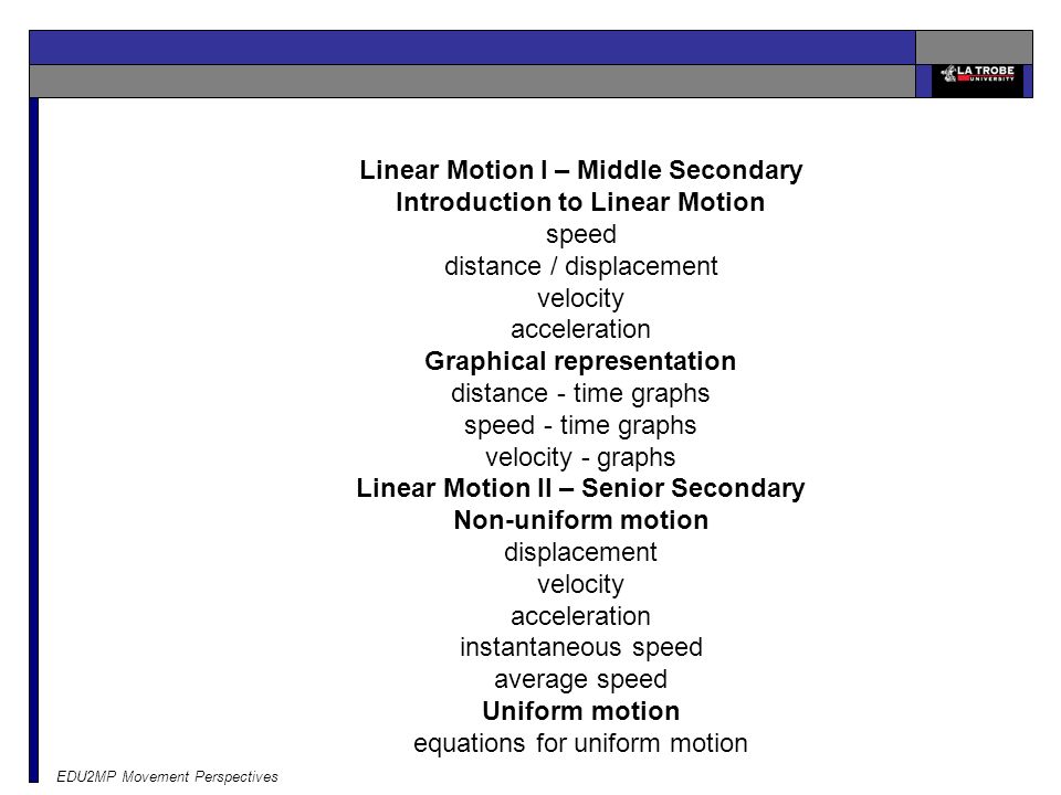Linear Motion I – Middle Secondary Introduction to Linear Motion speed