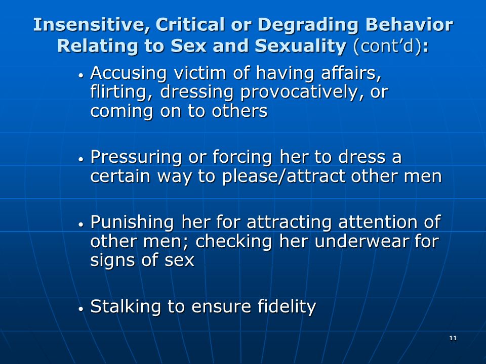 Insensitive, Critical or Degrading Behavior Relating to Sex and Sexuality (cont’d):