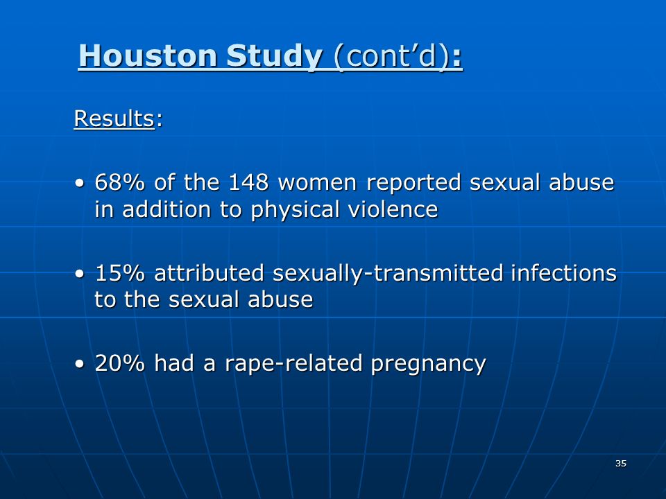 Houston Study (cont’d):