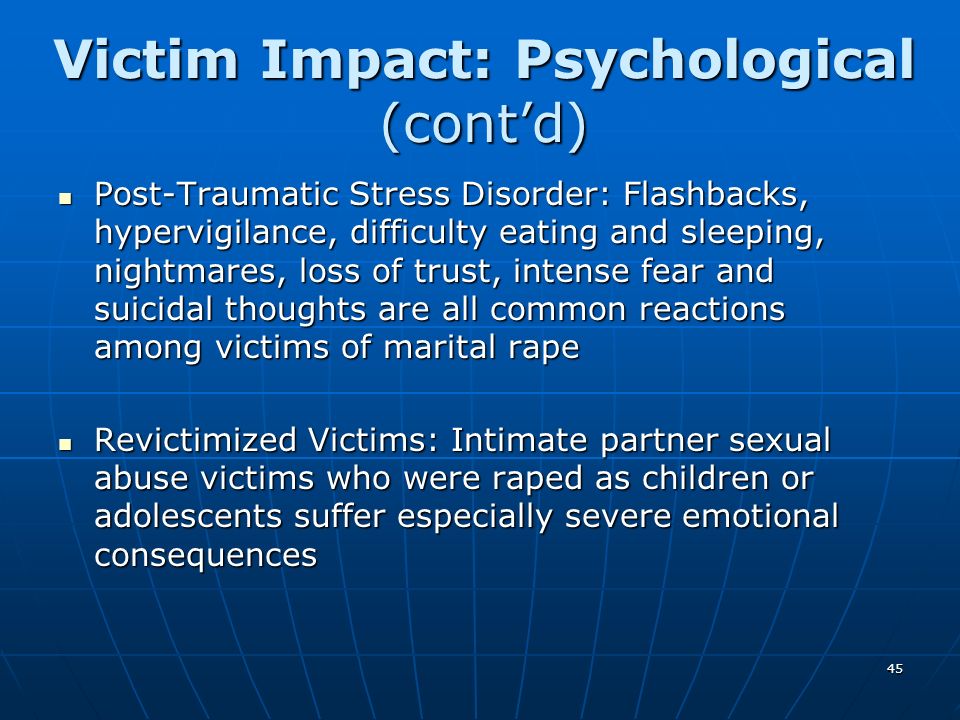 Victim Impact: Psychological (cont’d)