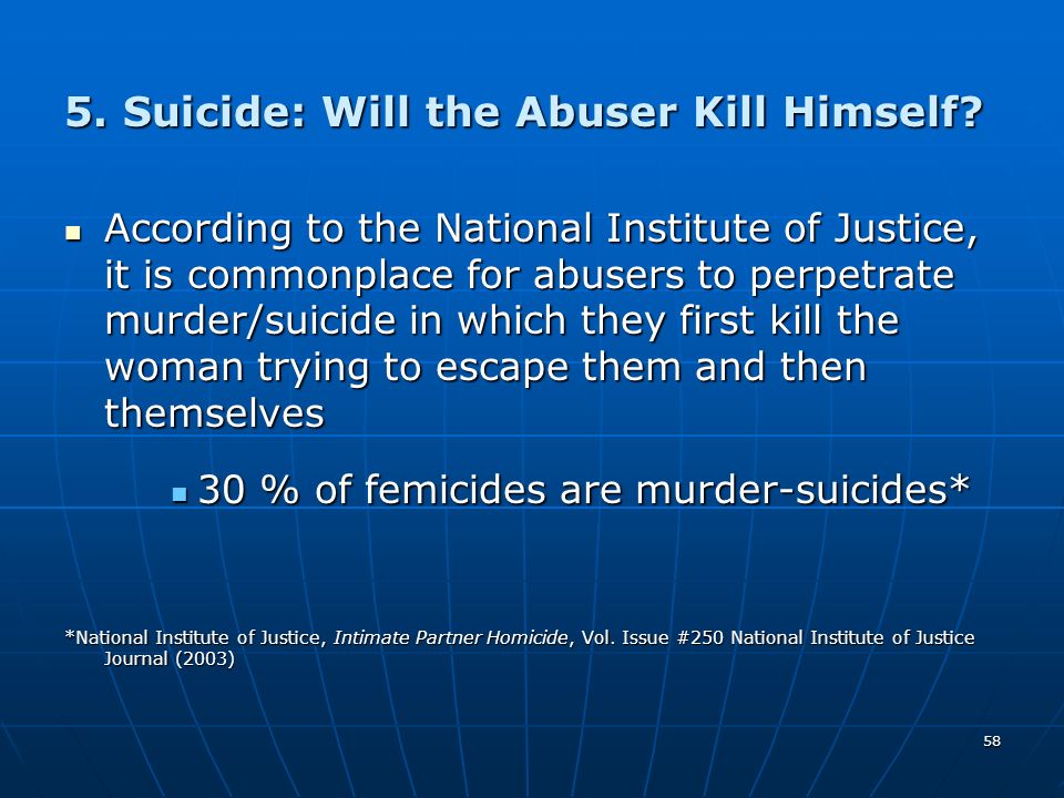 5. Suicide: Will the Abuser Kill Himself