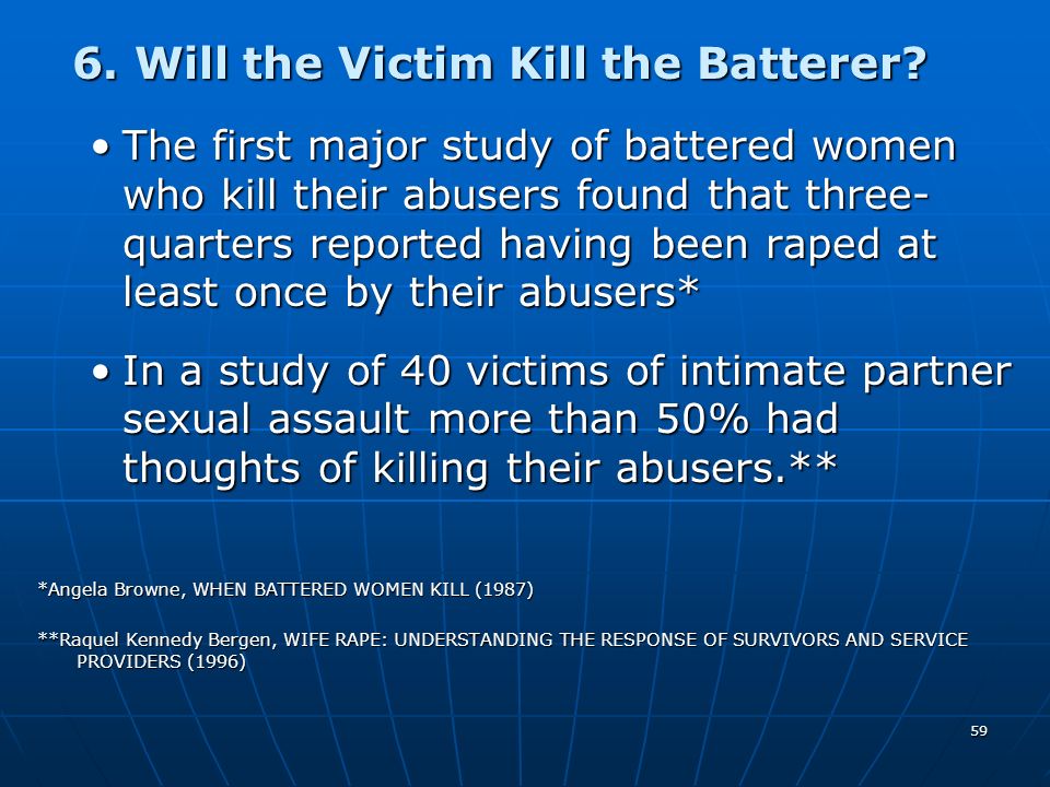 6. Will the Victim Kill the Batterer