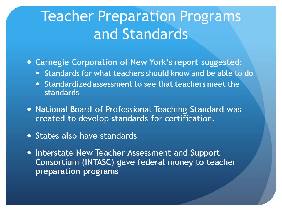 Teacher Preparation Programs and Standards