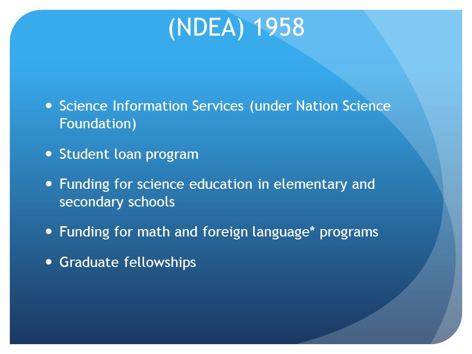 National Defense Education Act (NDEA) 1958