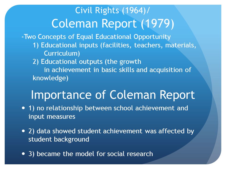 Importance of Coleman Report