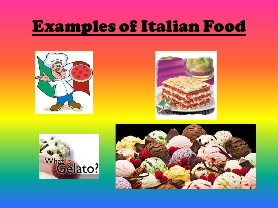 Examples of Italian Food