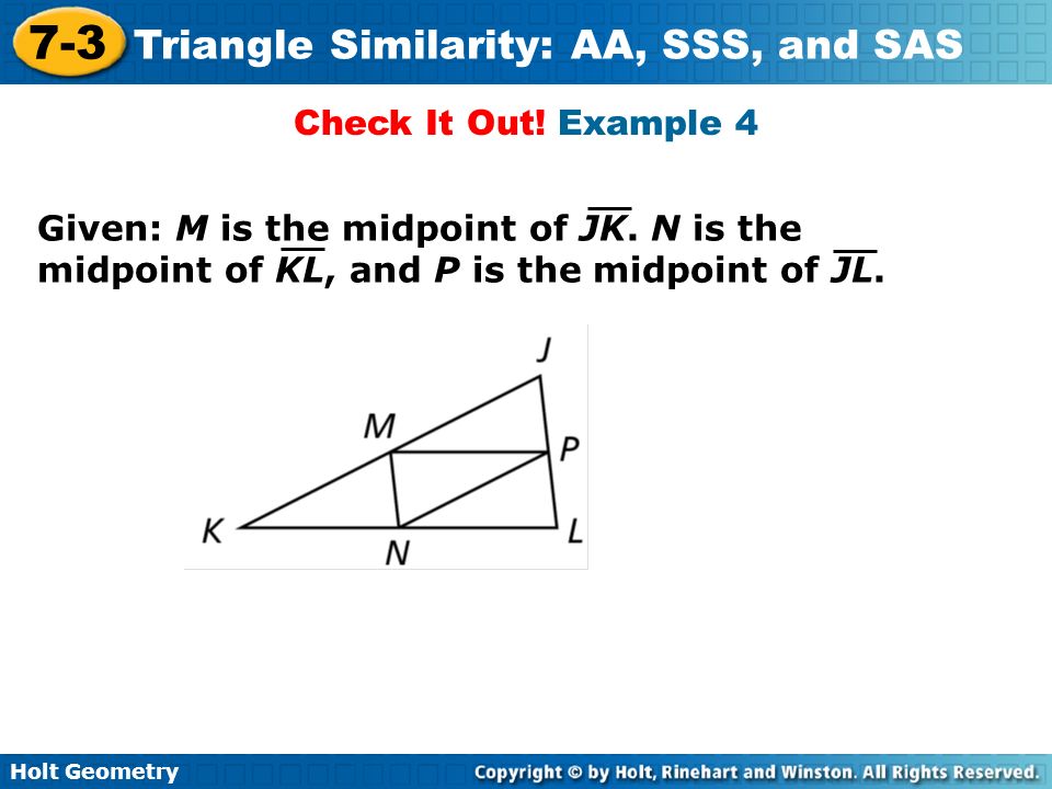 Check It Out. Example 4 Given: M is the midpoint of JK.