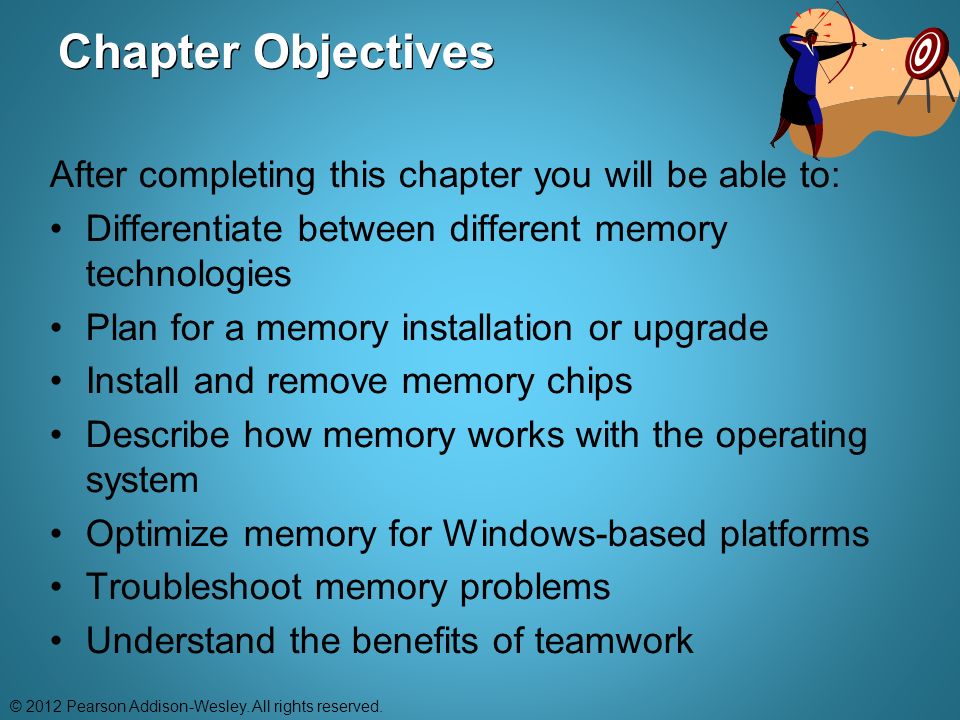Chapter Objectives After completing this chapter you will be able to: