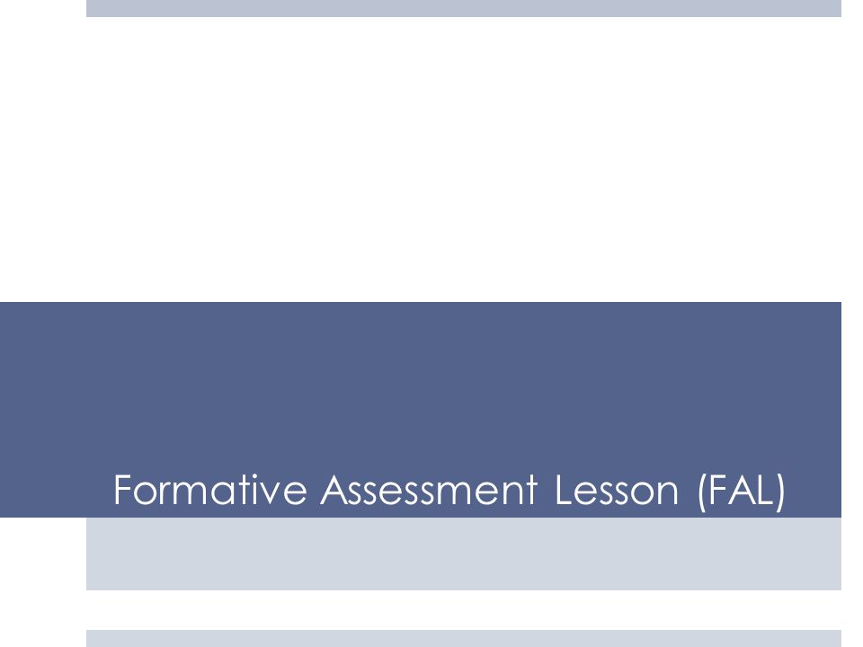 Formative Assessment Lesson (FAL)