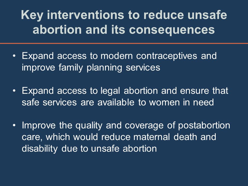 Key interventions to reduce unsafe abortion and its consequences