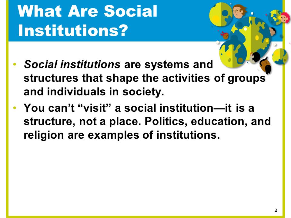 what are social institutions examples