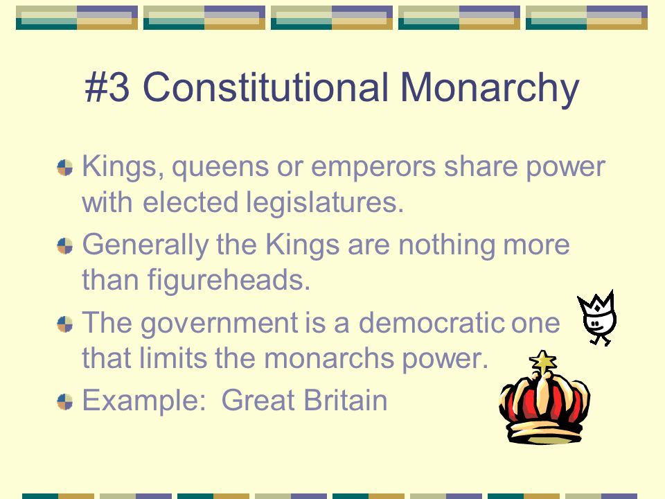 #3 Constitutional Monarchy