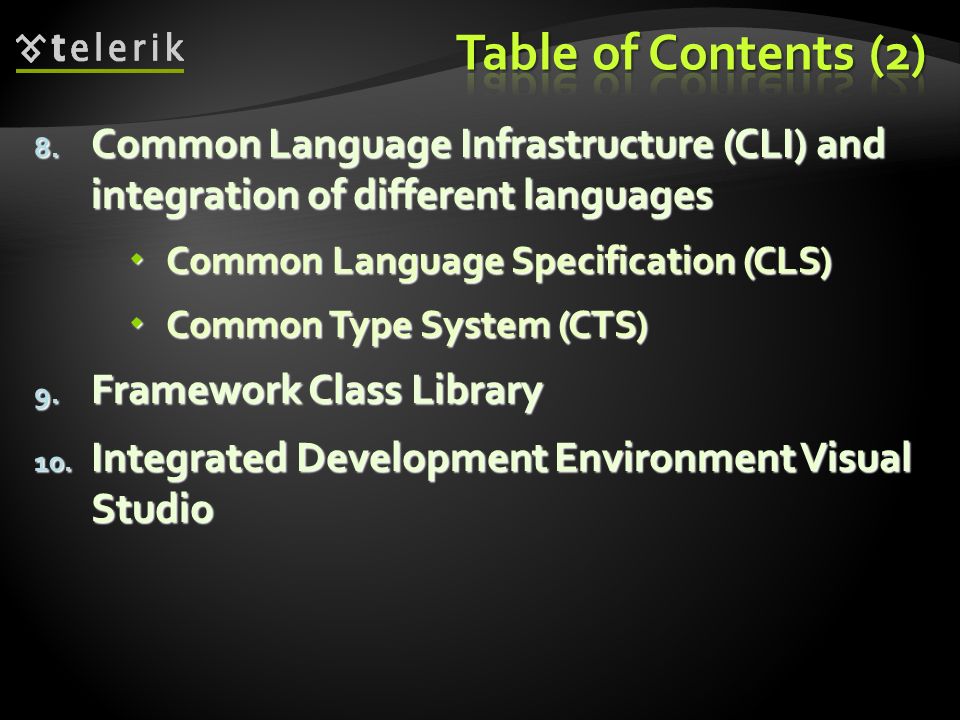 * 07/16/96. Table of Contents (2) Common Language Infrastructure (CLI) and integration of different languages.