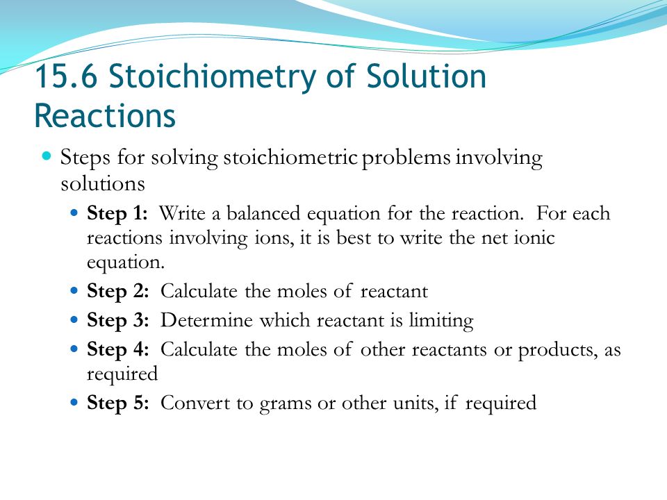 15.6 Stoichiometry of Solution Reactions