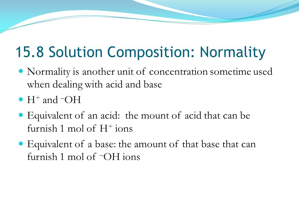 15.8 Solution Composition: Normality