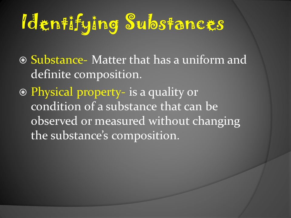 Identifying Substances
