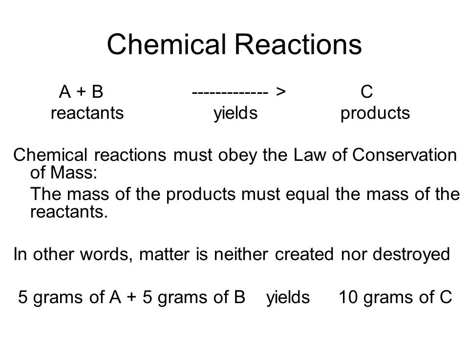 Chemical Reactions A + B > C