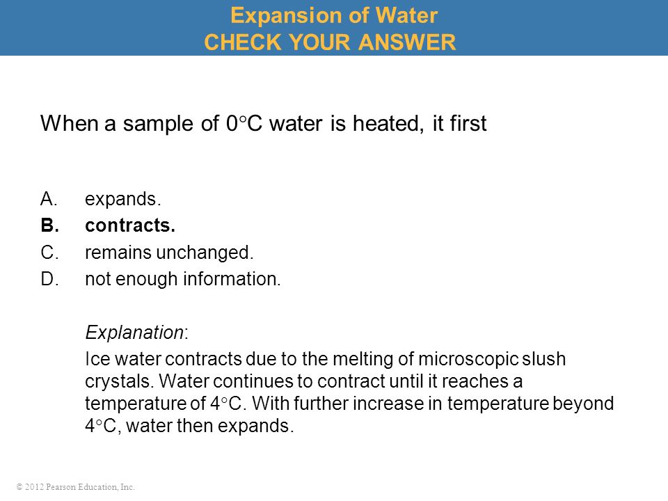 When a sample of 0C water is heated, it first